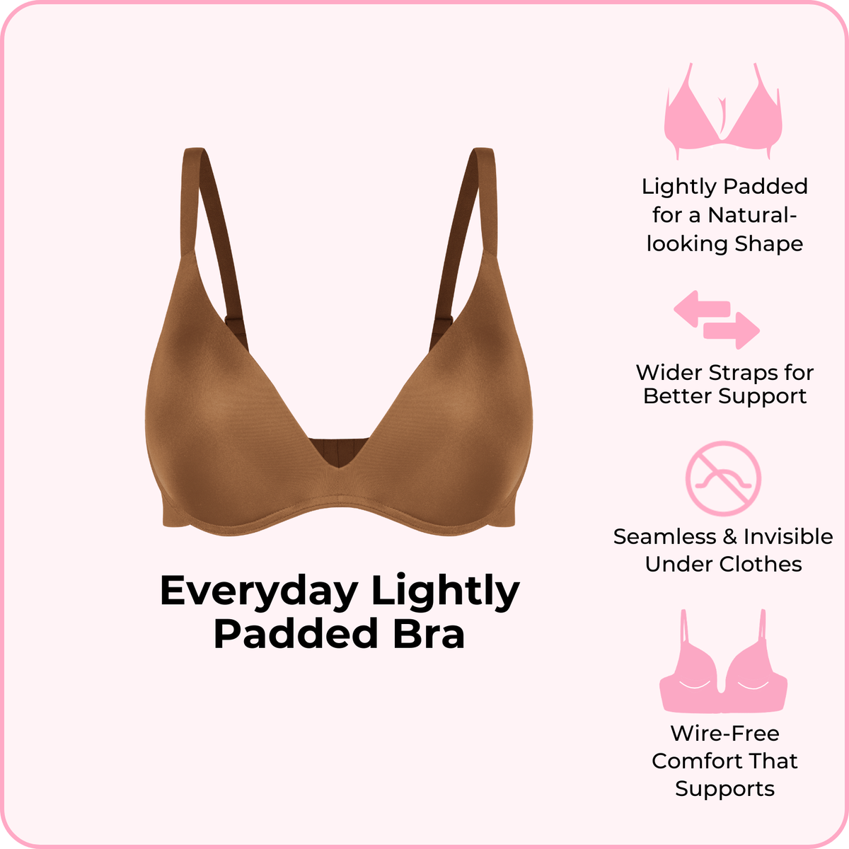 Everyday Lightly Padded Bra