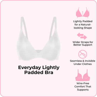 Everyday Lightly Padded Bra
